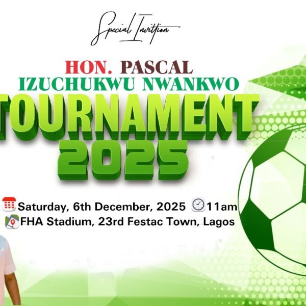 Hon. Pascal Izuchukwu Nwankwo Tournament 2025 Set for Grand Finale This Saturday